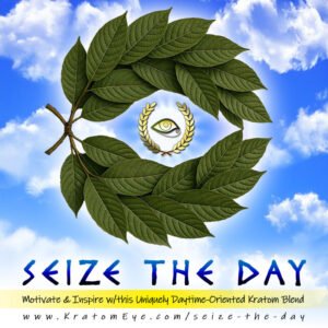 Alternative view of Seize the Day (Daytime Kratom Blend)